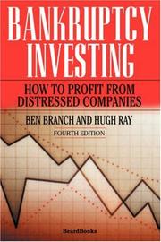 Cover of: Bankruptcy Investing by Ben Branch, Hugh Ray, Ben Branch, Hugh Ray