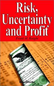 Cover of: Risk, Uncertainty and Profit by Frank Hyneman Knight