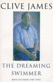 Cover of: Dreaming Swimmer Non Fiction 1992 by Clive James