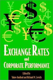 Cover of: Exchange rates and corporate performance