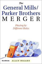 Cover of: The General Mills/Parker Brothers merger by Ellen Wojahn