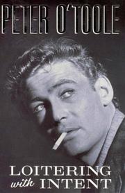 Cover of: Loitering with Intent by Peter O'Toole