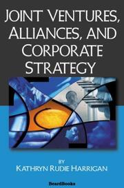 Cover of: Joint ventures, alliances, and corporate strategy by Kathryn Rudie Harrigan