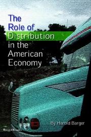 Cover of: The Role of Distribution in the American Economy by Harold Barger