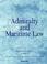 Cover of: Admiralty and Maritime Law, Volume 2