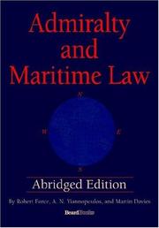 Admiralty and Maritime Law Abridged Edition by Robert Force, A.N. Yiannopoulos, Martin Davies
