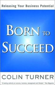 Born to Succeed by Colin Turner