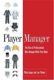 Cover of: Player Manager: The Rise of Professionals Who Manage While They Work