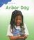 Cover of: Arbor Day (Holiday Histories)