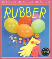 Cover of: Rubber (Materials, Materials, Materials) by 