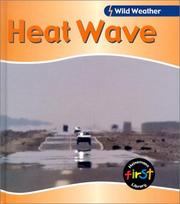 Cover of: Heat Wave (Wild Weather) by 