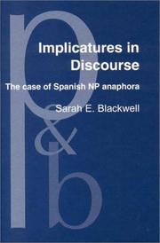 Cover of: Implicatures in discourse: the case of Spanish NP anaphora