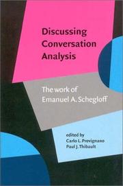Cover of: Discussing Conversational Analysis: The Workd of Emanuel A. Schegloff
