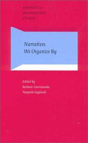 Cover of: Narratives We Organize by (Advances in Organization Studies) by 