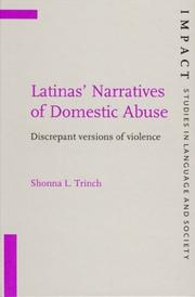 Cover of: Latinas narratives of domestic abuse by Shonna L. Trinch