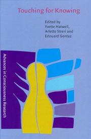 Touching for knowing by Yvette Hatwell, Arlette Streri, Edouard Gentaz