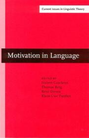 Cover of: Motivation in Language: Studies in Honor of Gunter Radden (Amsterdam Studies in the Theory and History of Linguistic Science, Series IV: Current Issues in Linguistic Theory)