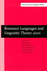 Cover of: Romance Languages and Linguistic Theory 2001: Selected Papers from 'Going Romance'. Amsterdam, 6 - 8 December 2001 (Amsterdam Studies in the Theory and ... IV: Current Issues in Linguistic Theory)