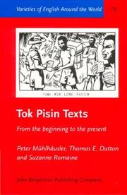 Cover of: Tok Pisin Texts by Peter Mühlhäusler, Thomas Edward Dutton, Suzanne Romaine