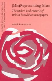 Cover of: (Mis)Representing Islam: The Racism and Rhetoric of British Broadsheet Newspapers (Discourse Approaches to Politics, Society, and Culture, V. 9)