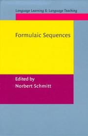 Cover of: Formulaic Sequences: Acquisition, processing and use (Language Learning & Language Teaching, 9)