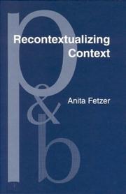 Cover of: Recontextualizing context by Anita Fetzer