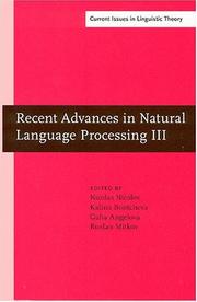 Cover of: Recent Advances In Natural Language Processing III: Selected Papers From RANLP 2003 (Amsterdam Studies in the Theory and History of Linguistic Science, Series IV: Current Issues in Linguistic Theory) by Nicolas Nicolov, Bulgaria) Ranlp 200 (2003 Samokov