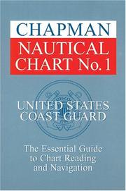 Cover of: Chapman Nautical Chart No. 1: The Essential Guide to Chart Reading and Navigation