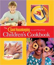 Cover of: The Good Housekeeping Illustrated Children's Cookbook by Marianne Zanzarella, The Editors of Good Housekeeping