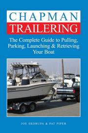 Cover of: Chapman trailering: the complete guide to pulling, parking, launching & retrieving your boat
