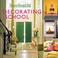 Cover of: House Beautiful Decorating School