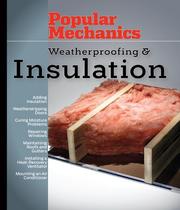 Cover of: Popular mechanics weatherproofing & insulation