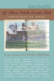 Cover of: If These Walls Could Talk by Elaine Greene
