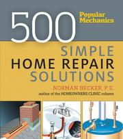 Cover of: Popular Mechanics 500 Simple Home Repair Solutions by Norman Becker