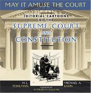 Cover of: May it amuse the court: editorial cartoons of the Supreme Court and Constitution