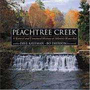 Cover of: Peachtree Creek: a natural and unnatural history of Atlanta's watershed