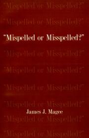 Cover of: Mispelled or Misspelled? by James J. Magee