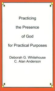 Cover of: Practicing the Presence of God for Practical Purposes