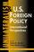 Cover of: Unilateralism and U.S. Foreign Policy