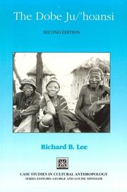 The Dobe Ju/'hoansi by Richard B. Lee