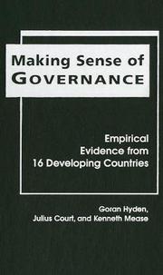 Cover of: Making Sense of Governance: Empirical Evidence from Sixteen Developing Countries