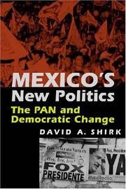 Mexico's New Politics by David A. Shirk