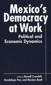 Cover of: Mexico's Democracy At Work by 