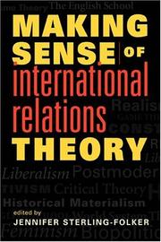 Cover of: Making Sense Of International Relations Theory by Jennifer Sterling-Folker