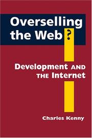 Cover of: Overselling the Web?: Development And the Internet (Ipolitics)