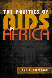 Cover of: The Politics of AIDS in Africa (Challenge and Change in African Politics)