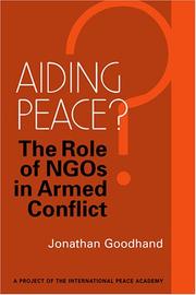 Cover of: Aiding Peace?: The Role of Ngos in Armed Conflict