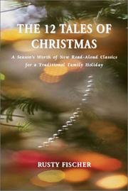 The 12 Tales of Christmas by Rusty Fischer