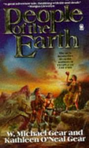 Cover of: People of the Earth by W.Michael Gear, Kathleen O'Neal Gear