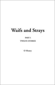 Cover of: Waifs and Strays by O. Henry, O. Henry